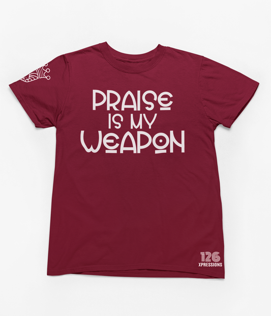 Praise Is My Weapon (Burgundy Tee)