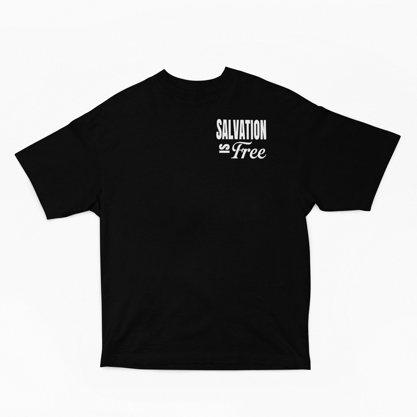 Salvation is Free - Over Sized Tee
