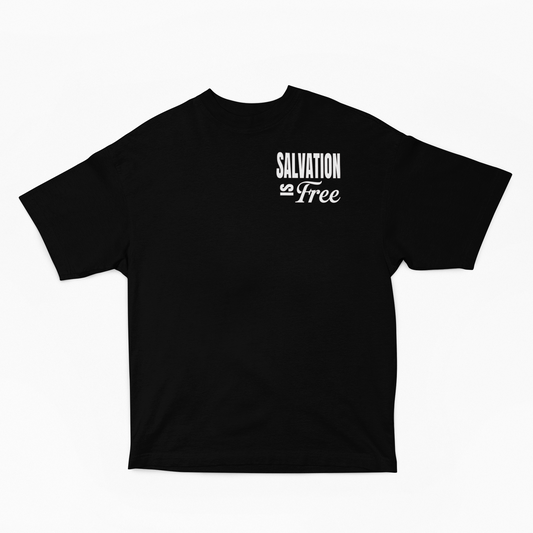 Salvation is Free - Over Sized Tee
