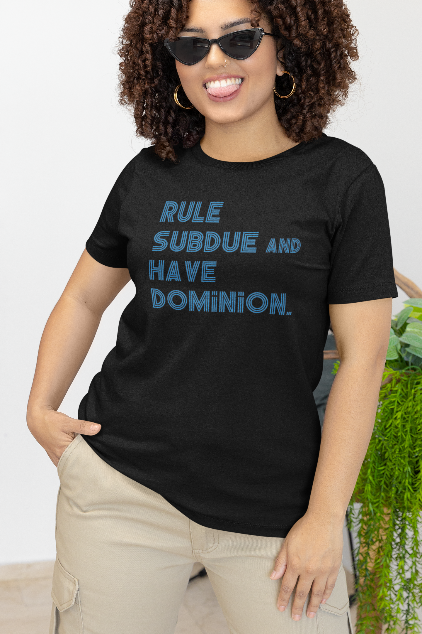 Rule, Subdue and Have Dominion