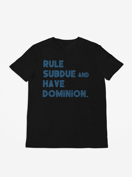 Rule, Subdue and Have Dominion Tee - Black & Blue