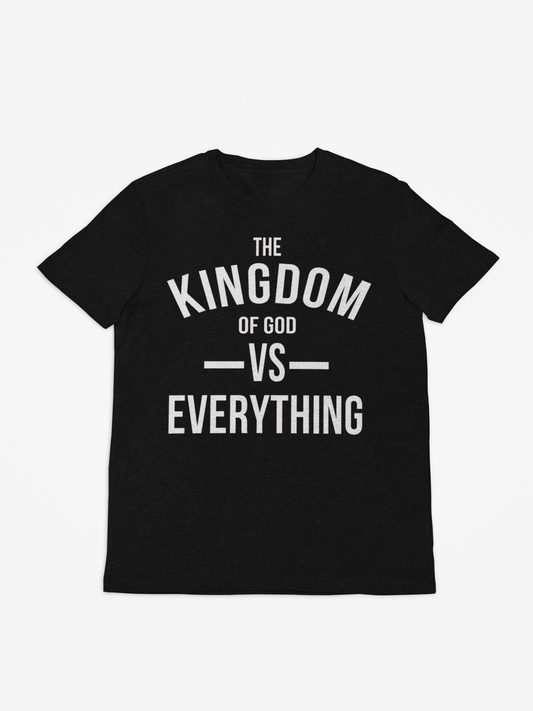 The Kingdom of God vs Everything Tee - Black